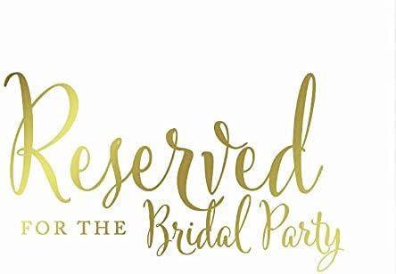 Andaz Press Wedding Party Signs, Metallic Gold Ink Print, 8.5-inch x 11-inch, Reserved for the Bridal Party, 1-Pack, Unframed