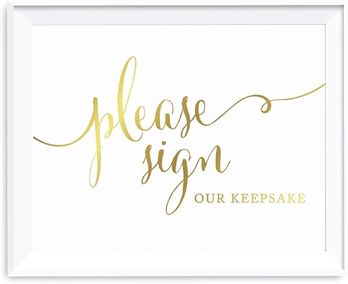 Andaz Press Wedding Party Signs, Metallic Gold Ink Print, 8.5x11-inch, Please Sign our Keepsake Table Sign, 1-Pack, Unframed