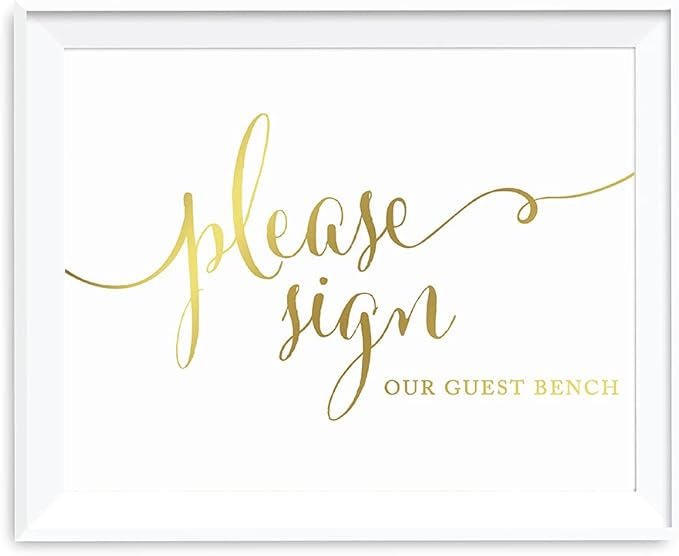 Andaz Press Wedding Party Sign, Metallic Gold Ink Print, 8.5x11-inch, Please Sign Our Guest Bench Table, 1-Pack, Unframed