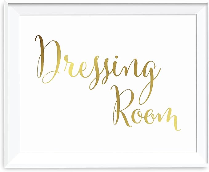 Andaz Press Wedding Party Signs, Metallic Gold Ink Print, 8.5x11-inch, Dressing Room, 1-Pack, Unframed