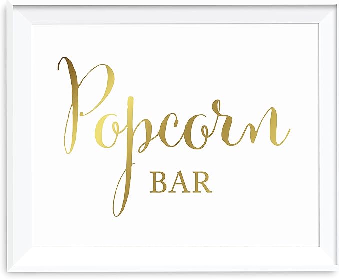 Andaz Press Wedding Party Signs, Metallic Gold Ink Print, 8.5x11-inch, Popcorn Bar Reception Dessert Table Sign, 1-Pack, Unframed