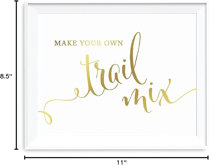 Andaz Press Wedding Party Signs, Metallic Gold Ink Print, 8.5x11-inch, Make Your Own Trail Mix Reception Dessert Table Sign, 1-Pack, Unframed