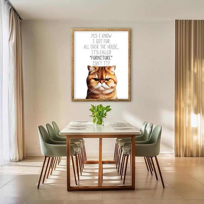 Posterizer 1 pcs - I Know I Got Fur All Over the House - for cat lovers - Comedy Art for Animal Lovers - Decor for Home & Office - 05x07 unframed wall