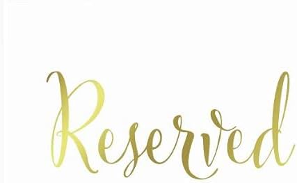 Andaz Press Wedding Party Signs, Metallic Gold Ink Print, 8.5x11-inch, Reserved, 1-Pack, Unframed