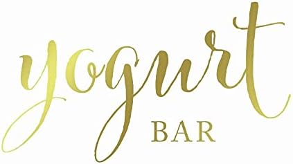 Andaz Press Wedding Party Signs, Metallic Gold Ink Print, 8.5x11-inch, Yogurt Bar Reception Dessert Table Sign, 1-Pack, Unframed