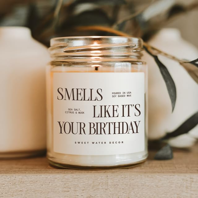 Sweet Water Decor Smells Like It’s Your Birthday Candle 9oz, Soy Non-Toxic Birthday Candle with Gold Lid, Sea Salt Citrus Musk Amber Scent, Fun Birthday Gift for Women, Friends, Mom, Sister, Coworkers
