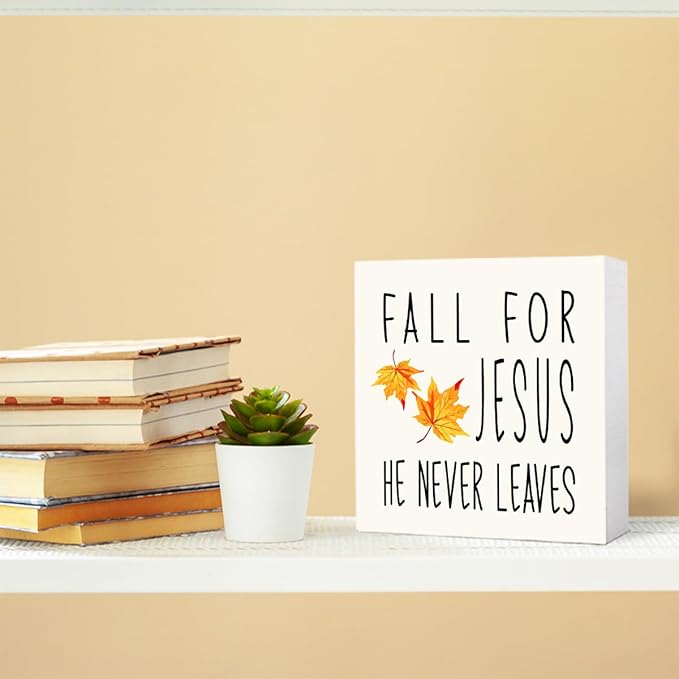 Funny Autumn Wood Box Sign Fall for Jesus He Never Leaves Wooden Block Desk Decor for Home Office Kitchen Cubicle Table Shelf Tabletop,Farmhouse Fall Sign Decor