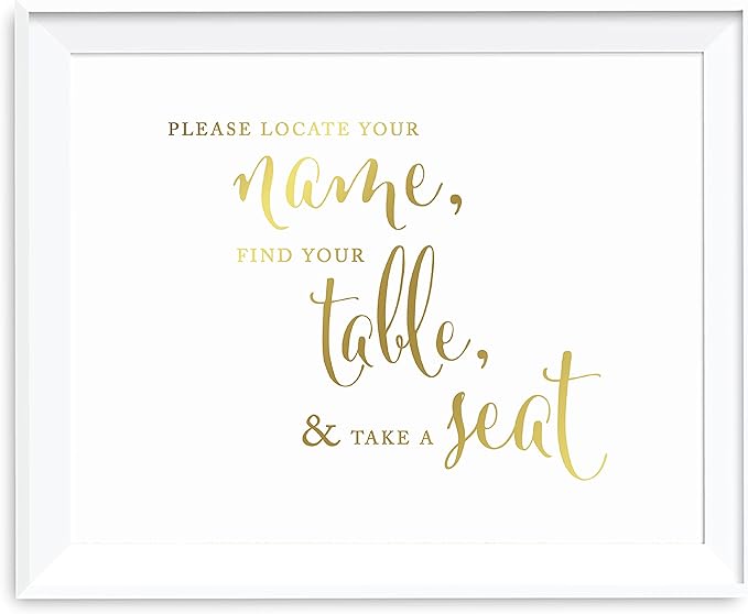 Andaz Press Wedding Party Signs, Metallic Gold Ink Print, 8.5x11-inch, Please Locate Your Name, Find Your Table, & Take a Seat, 1-Pack, Unframed