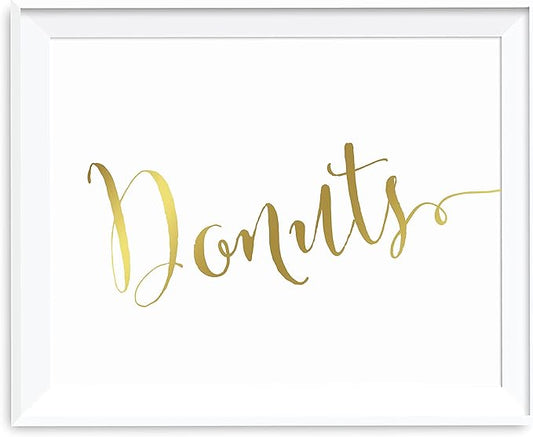 Andaz Press Wedding Party Signs, Metallic Gold Ink Print, 8.5x11-inch, Donuts Reception Dessert Table Sign, 1-Pack, Unframed