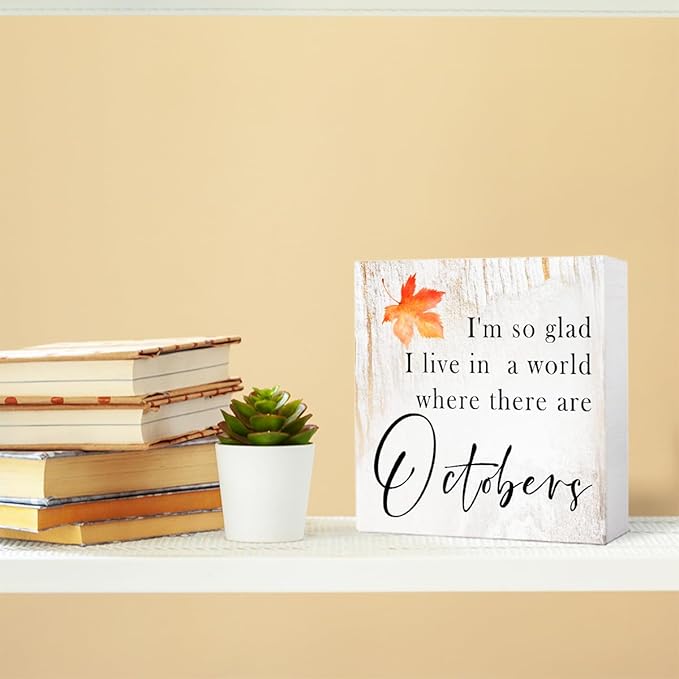 Funny Autumn Wood Box Sign Where there are Octobers Wooden Block Desk Decor for Home Office Kitchen Cubicle Table Shelf Tabletop,Farmhouse Fall Sign Decor