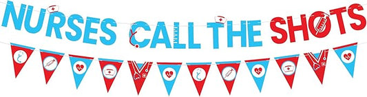 Katchon, Blue and Red Nurses Call The Shots Banner -10 Feet, NO DIY | Nurse Graduation Banner, Nurse Garland for Nurse Graduation Party Decorations | Grad Decorations 2025, nurse Party Supplies