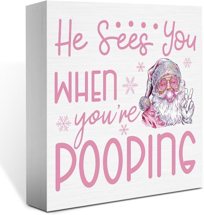 He Sees You When You're Pooping Bathroom Sign Christmas Bathroom Decorations Funny Pink Christmas Retro Santa Decor for Home Desk Table Shelf 5 X 5 Inch