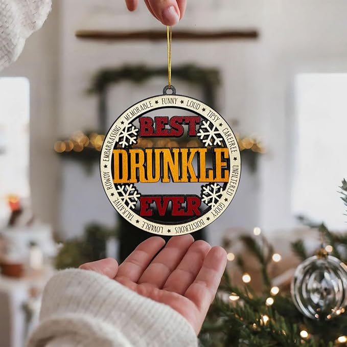 Best Drunkle Ever Christmas Ornament – Funny Wooden Christmas Tree Hanging Decoration – Gag Gift for Uncle, Drunkle Holiday Ornament, Rustic Farmhouse Christmas Décor