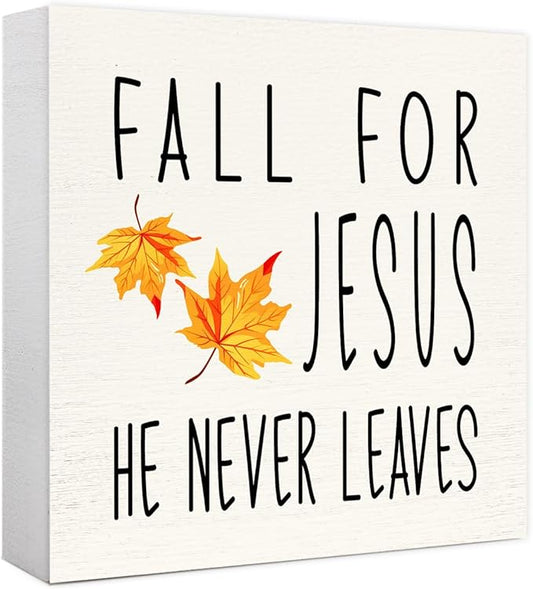 Funny Autumn Wood Box Sign Fall for Jesus He Never Leaves Wooden Block Desk Decor for Home Office Kitchen Cubicle Table Shelf Tabletop,Farmhouse Fall Sign Decor