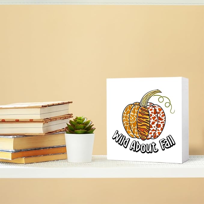 Funny Autumn Pumpkin Wood Box Sign Whild About Fall Wooden Block Desk Decor for Home Office Kitchen Cubicle Table Shelf Tabletop,Farmhouse Fall Sign Decor