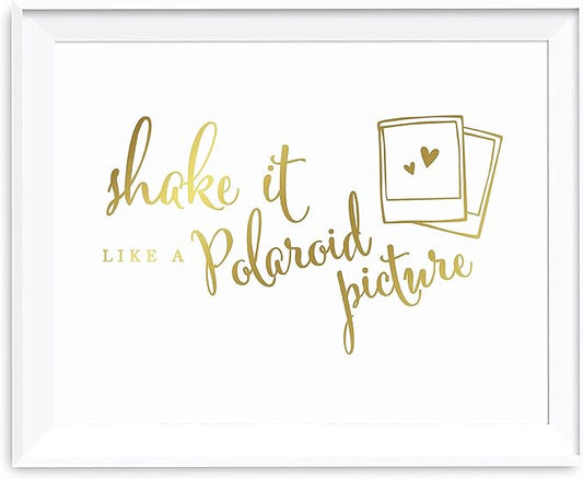 Andaz Press Wedding Party Signs, Metallic Gold Ink Print, 8.5-inch x 11-inch, Shake it Like a Polaroid Picture, 1-Pack, Unframed