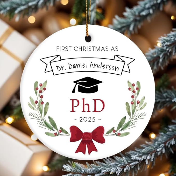 Personalized Phd Christmas Ornaments 2025, Custom Phd Graduation Ornament, New Doctor Gifts for Him Her, Doctorate Graduation Gift, Gift for Future Doctor, for Medical Students
