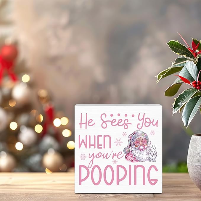 He Sees You When You're Pooping Bathroom Sign Christmas Bathroom Decorations Funny Pink Christmas Retro Santa Decor for Home Desk Table Shelf 5 X 5 Inch