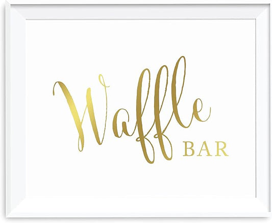 Andaz Press Wedding Party Signs, Metallic Gold Ink Print, 8.5x11-inch, Waffle Bar Reception Dessert Table Sign, 1-Pack, Unframed