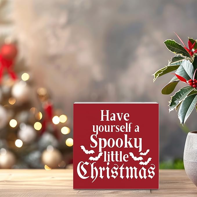Have Yourself a Spooky Little Christmas Sign Decorations for Home Office Bathroom, Gothic Horror Movie Scary Christmas Decor 5 x 5 Inch