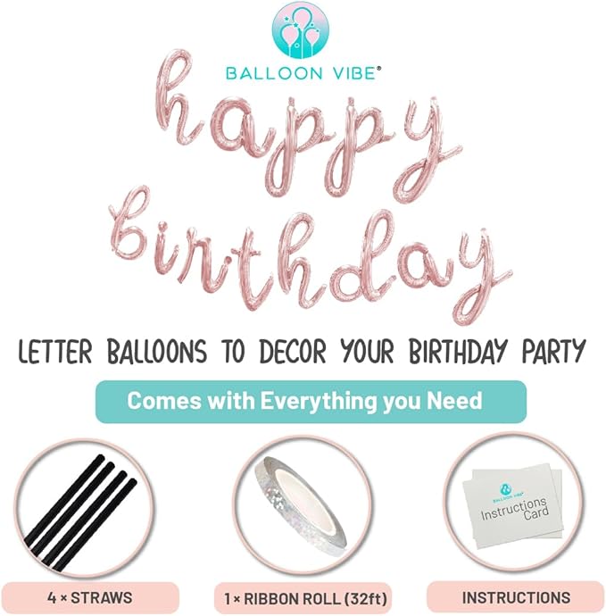 BALLOON VIBE Rose Gold Happy Birthday Balloon Banner - Script/Cursive Mylar Foil Letters Banner for Birthday Decor - Balloons Letters Sign with 4 Straws & Ribbon Roll - Rose Gold