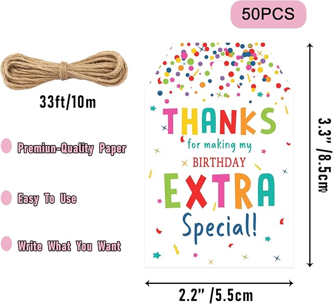 Thank You Tags, 50PCS Thanks for Making My Birthday Extra Special! Colorful Gift Tags with Jute Twine for Birthday Parties, Gift Wrapping, and Party Favors (2.2"x3.3")