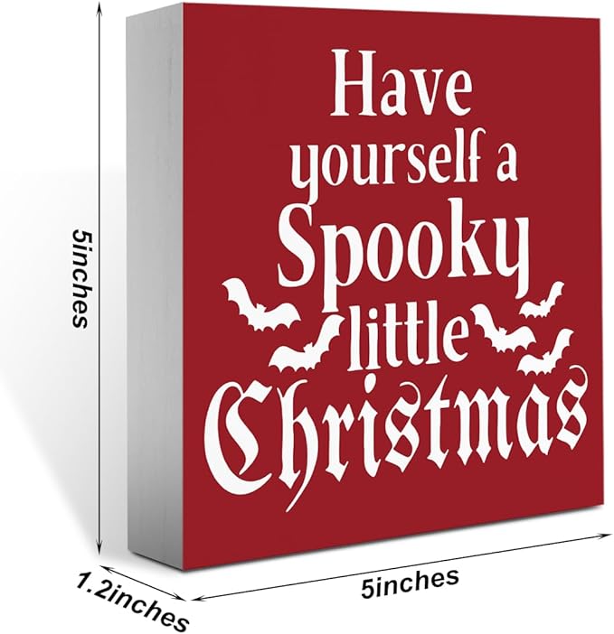 Have Yourself a Spooky Little Christmas Sign Decorations for Home Office Bathroom, Gothic Horror Movie Scary Christmas Decor 5 x 5 Inch