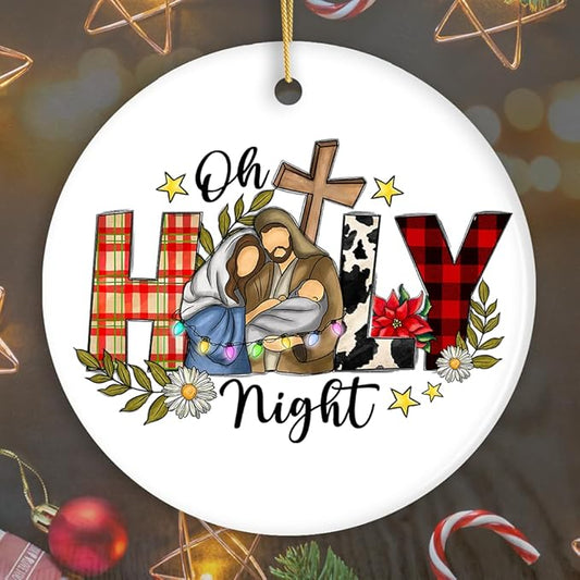 Cute Mary Joseph and Jesus Oh Holy Night Christmas Ornament