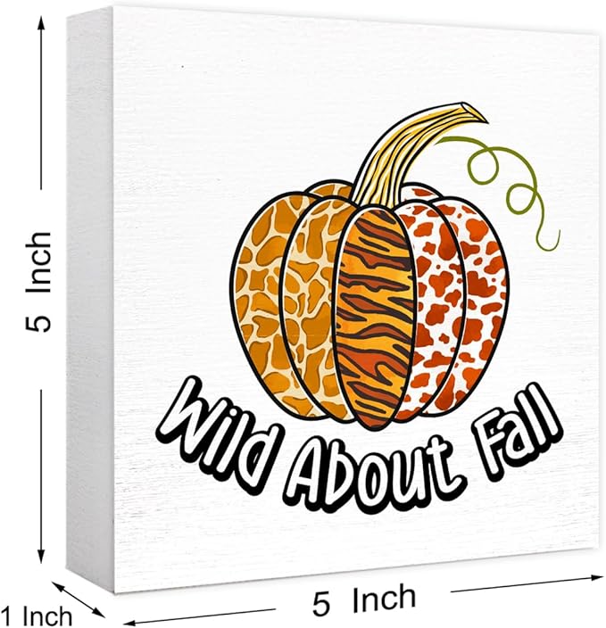 Funny Autumn Pumpkin Wood Box Sign Whild About Fall Wooden Block Desk Decor for Home Office Kitchen Cubicle Table Shelf Tabletop,Farmhouse Fall Sign Decor