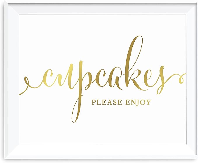 Andaz Press Wedding Party Signs, Metallic Gold Ink Print, 8.5-inch x 11-inch, Cupcakes Please Enjoy, 1-Pack, Unframed