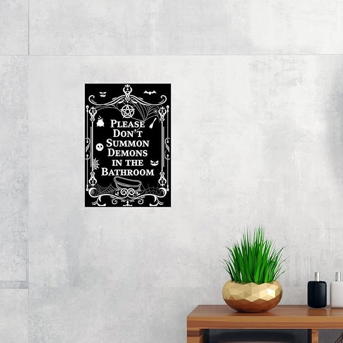 Halloween Decor Please Don't Summon Demons in the Bathroom Metal Poster Funny Gothic Halloween Bathroom Decor For Toilet Home Indoor and Outdoor 8x12 Inch