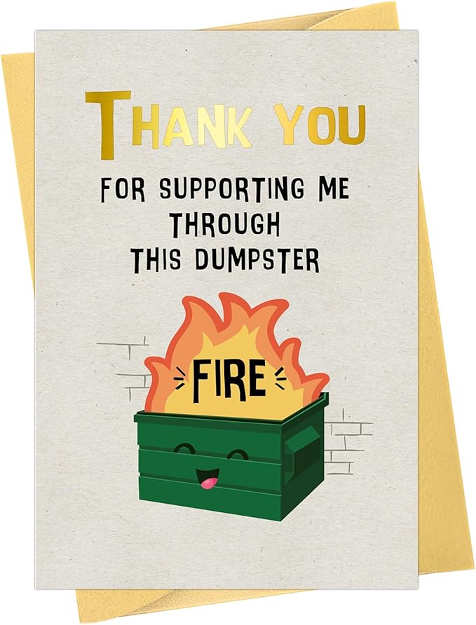 Coworker Leaving Card - Dumpster Fire Design Humorous Gratitude Funny Thank You Card for Friends, Farewell, or Just Because Gift (5.5x8 Inch, Gold Foil, Envelope Included)