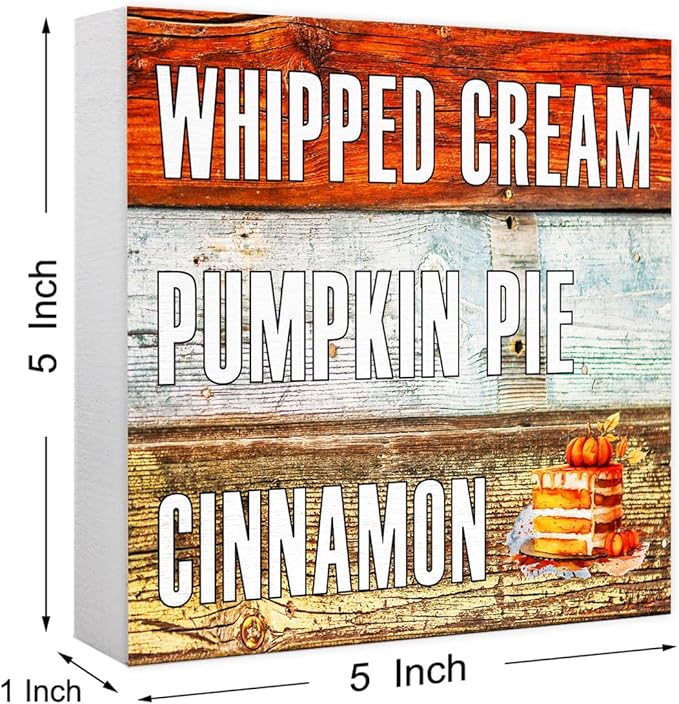 Funny Autumn Wood Box Sign Whipped Cream Pumpkin Pie Cinnamon Wooden Block Desk Decor for Home Office Kitchen Cubicle Table Shelf Tabletop,Farmhouse Fall Sign Decor