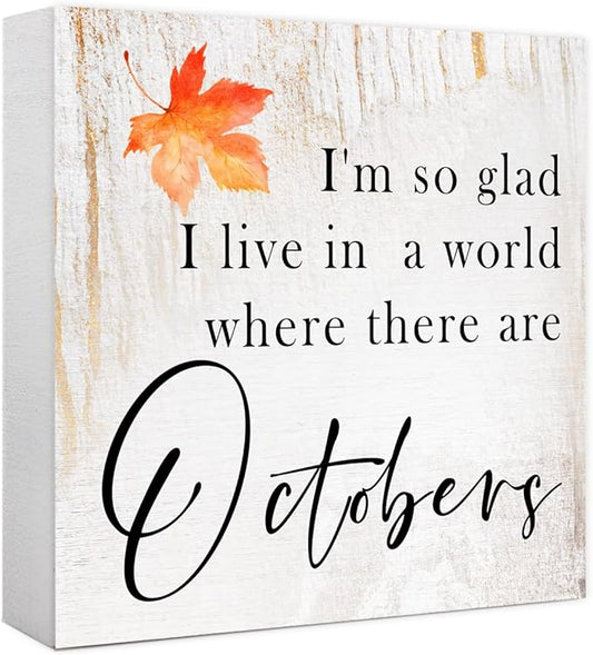 Funny Autumn Wood Box Sign Where there are Octobers Wooden Block Desk Decor for Home Office Kitchen Cubicle Table Shelf Tabletop,Farmhouse Fall Sign Decor
