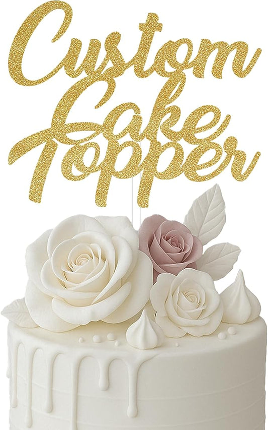 Custom Cake Topper, Gold Glitter, Personalized Cake Topper, Custom Text Cake Topper, Birthday, Bride, Marry, Wedding, Graduate, Retirement