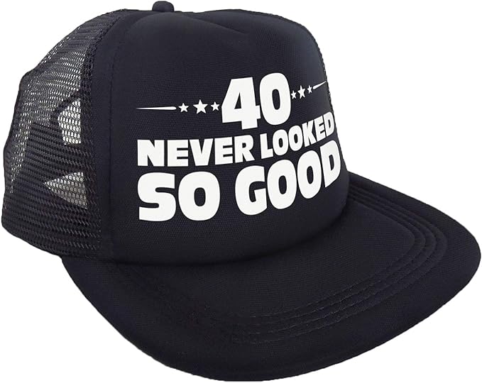 40 Never Looked So Good Hat - Happy 40th Birthday Party Supplies, Ideas and Decorations- Funny Birthday Black