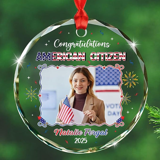 Personalized Congratulations American Citizen Ornament with Name & Photo, Upload Photo New American Citizen Xmas Tree Ornaments 2025, Customized Glass Christmas Ornament Gifts for Men Women Citizens