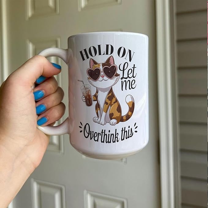 Funny Cat Let Me Overthink This White Ceramic Mugs, Drinking Cups, 11oz 15oz