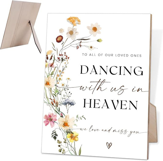 Dancing With Us In Heaven Sign, Flower Wedding Memorial Sign, Wedding Decorations for Reception, Bridal Shower Party Decor, Table Centerpieces for Party, 6X8 Inch Wooden Signs with Stand, 23