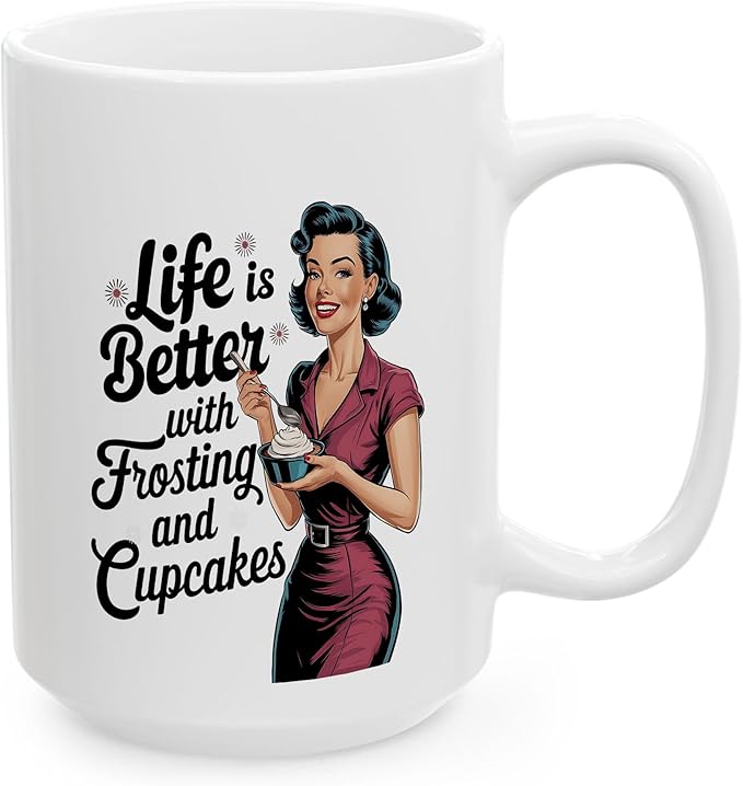 Retro Women Frosting & Cupcakes Sarcastic Coffee Drinking Cup, White Ceramic Mugs, 11oz 15oz