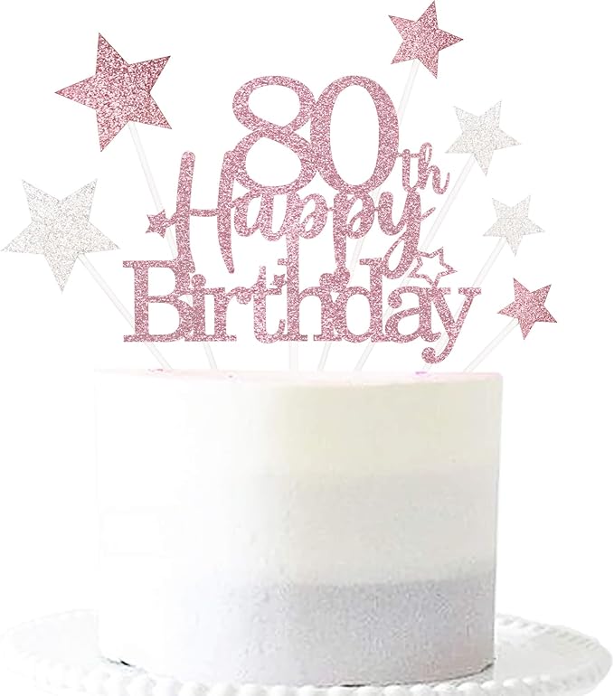 Glittery 80th Happy Birthday Cake Topper with Star,Personalised 80 Birthday Cake Toppers Party Decorations Party Supplies for Men Women Rose Gold