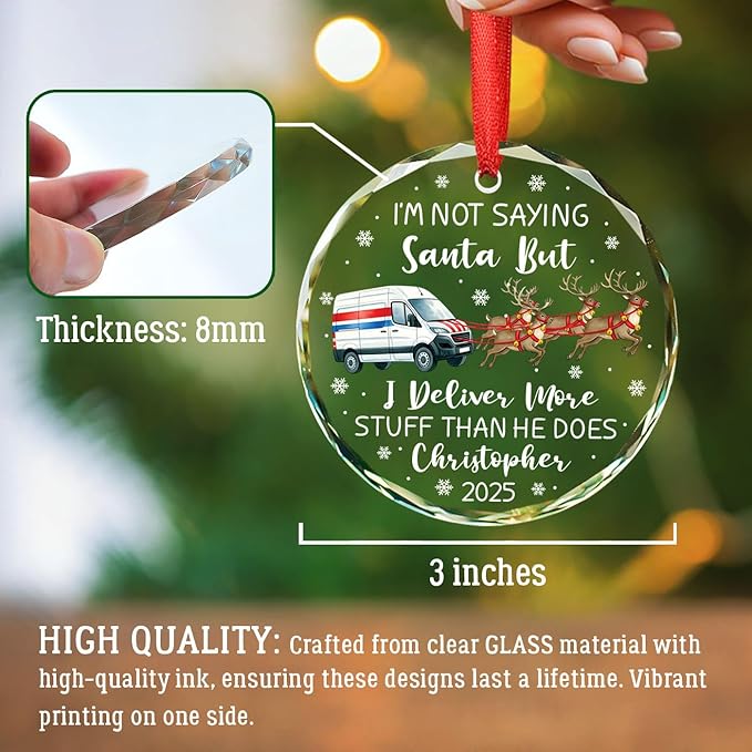 Personalized Mail Carrier Christmas Tree Ornament 2025, I'm Not Saying Santa But I Deliver More Glass Ornament, Customized Name & Year Postal Worker Ornaments, Mailman Postman Christmas Keepsake Gift