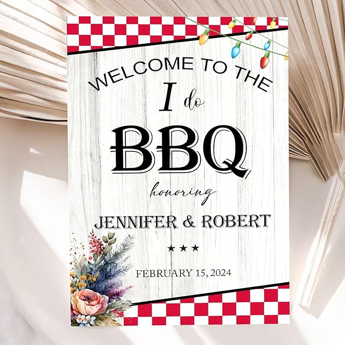 I Do BBQ Welcome Sign - Rustic Engagement & Outdoor Party Decor
