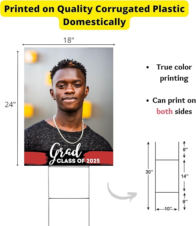 2025 Graduation Yard Signs Personalized, Large Custom Photo Graduation Yard Sign with Stakes, Large Photo Print with multi Color Theme Options, 18" W x 24" H, Single or Double Sided Printing