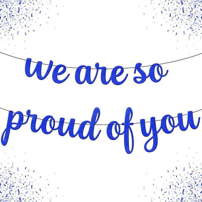 KatchOn, Felt We are So Proud of You Banner - 8 Feet, No DIY | Graduation Decorations 2025 | Graduation Decorations Class of 2025 | We are So Proud of You Sign for Grad Decoration 2025
