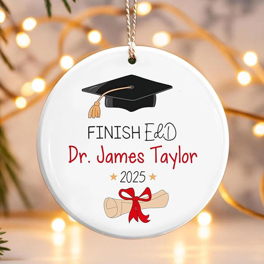 Custom Doctor Christmas Ornaments 2025, Doctor of Education Ornament, Ed.d Doctorate 2025 Finished EDD Graduation, Doctoral Ornament Gifts for Women Men, Christmas Decorations, Dr Gifts for Him Her