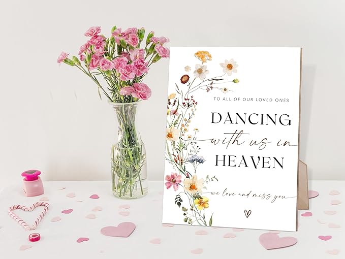 Dancing With Us In Heaven Sign, Flower Wedding Memorial Sign, Wedding Decorations for Reception, Bridal Shower Party Decor, Table Centerpieces for Party, 6X8 Inch Wooden Signs with Stand, 23