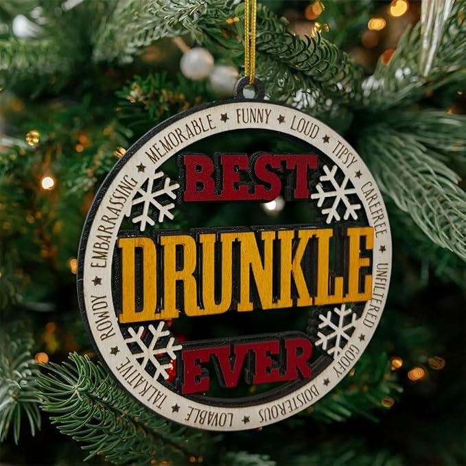 Best Drunkle Ever Christmas Ornament – Funny Wooden Christmas Tree Hanging Decoration – Gag Gift for Uncle, Drunkle Holiday Ornament, Rustic Farmhouse Christmas Décor
