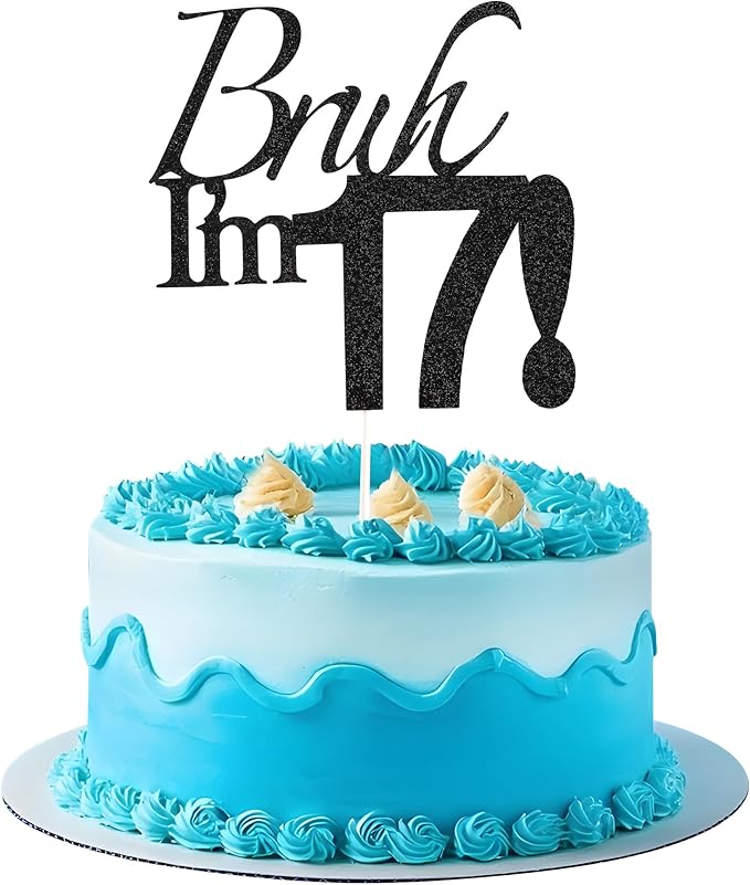 Bruh I'm 17 Cake Topper - Black Glitter Happy 17th Birthday Decorations for Boys Teens, Funny 17 Year Old Party Supplies, Bro I'm 17 Cake Decor (Bruh I'm 17！,17th)