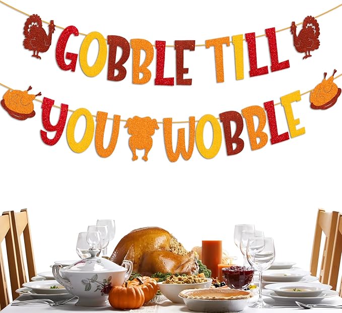 Gobble Till You Wobble Banner Thanksgiving Banner for Autumn Harvest Fall Thanksgiving Day Theme Family Kids Boy Girl Party Supplies Glitter Golden Decorations